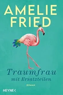 Fried, Traumfrau mit Ersatzteilen.jpeg