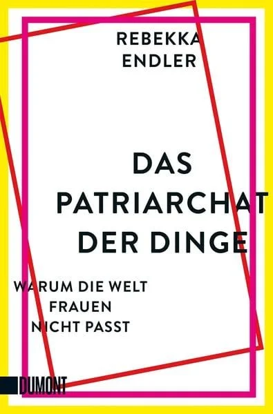 das-patriarchat-der-dinge-taschenbuch-rebekka-endler.jpeg