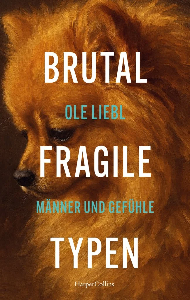 Liebl, Brutal fragile Typen.jpg