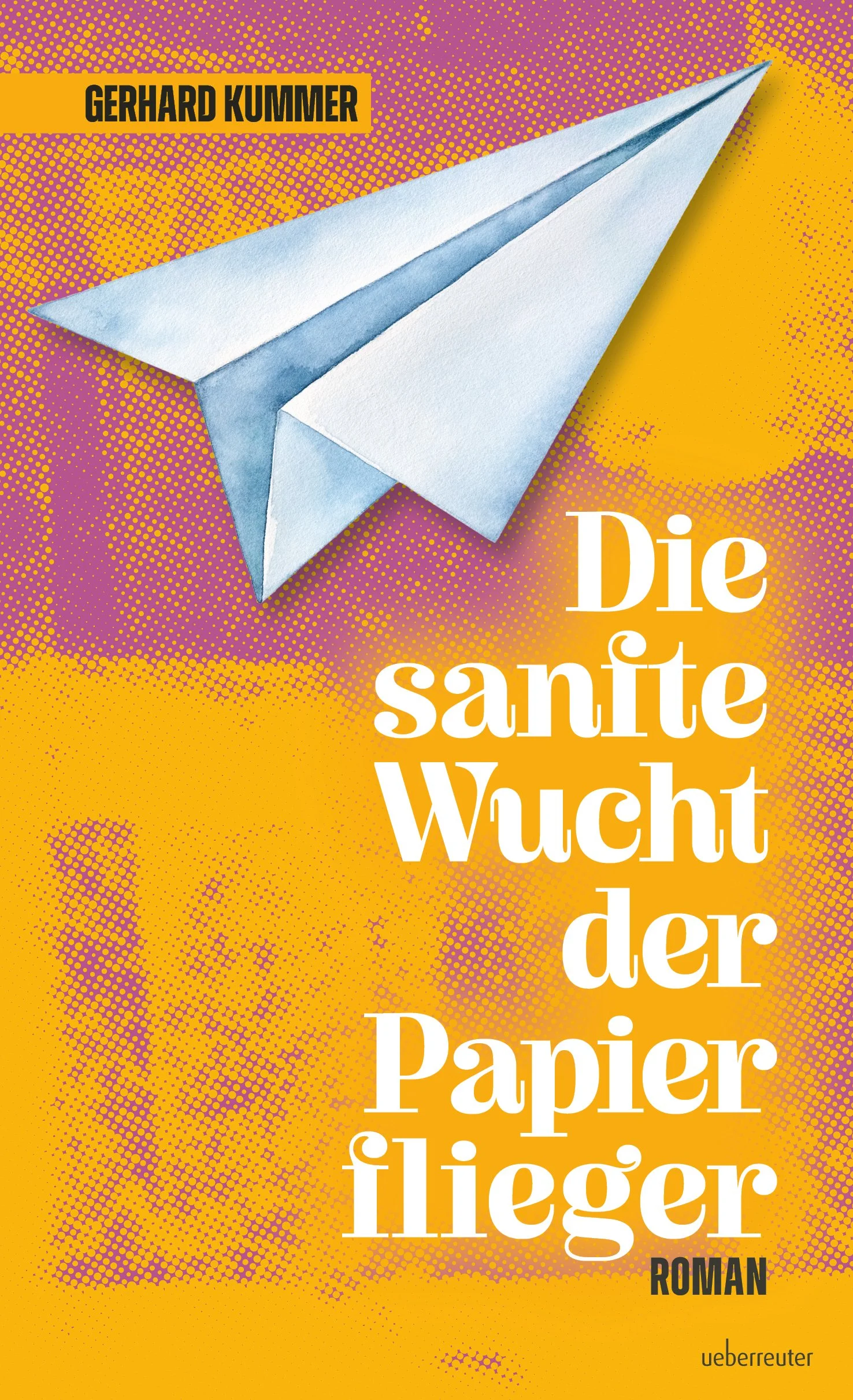 Kummer, Die sanfte Wucht der Papierfllieger.jpeg