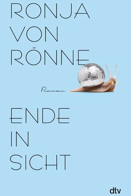 Ronja von Rönne, Ende in Sicht.jpg