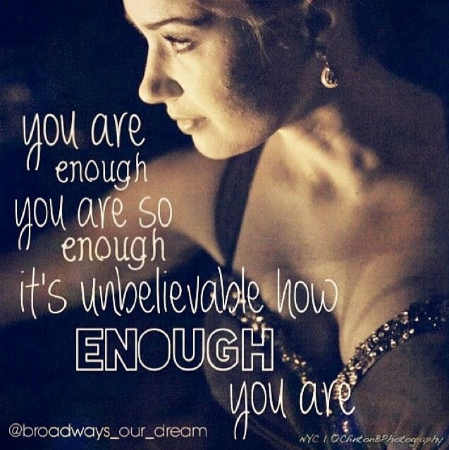 dcc4221e6580b11753a917da22e30e00--you-are-enough-sierra-boggess.jpg