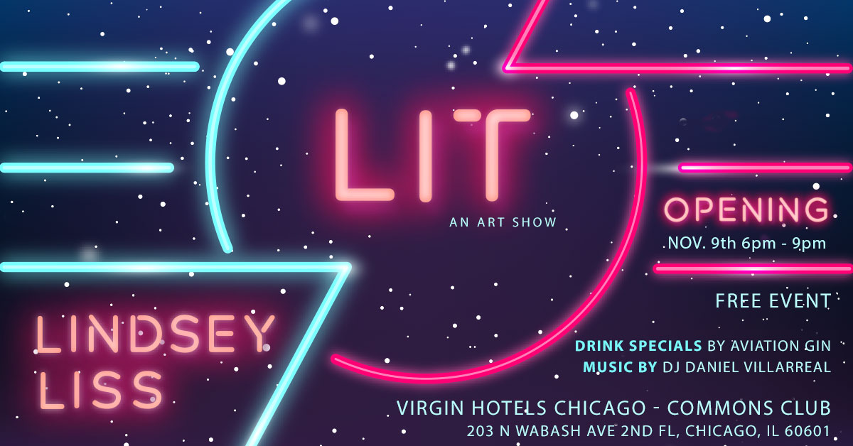 Lindsey Liss "LIT" Opening Art Exhibit 11.9.18