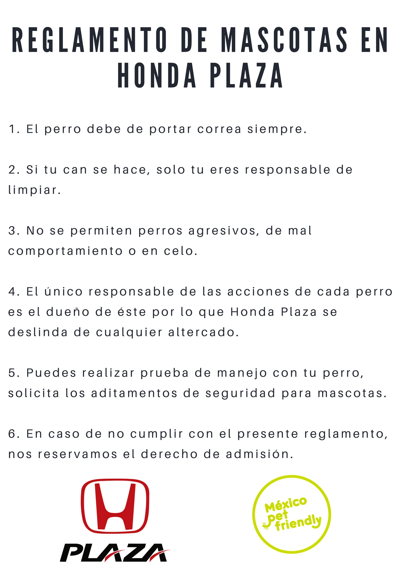 Antes de visitar la sucursal de Honda Plaza, lee el reglamento y sigue las normas para que Honda Plaza siga siendo una agencia de autos pet friendly.