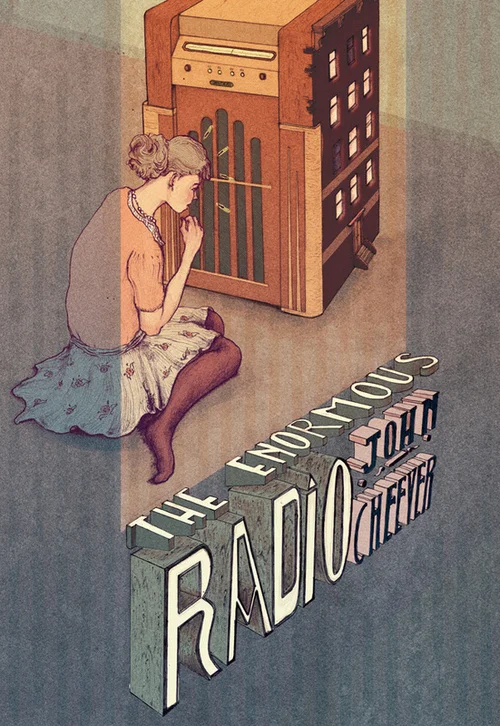 In “The Enormous Radio,” a short story by John Cheever, a woman tunes in to the private transgressions of her entire apartment building.