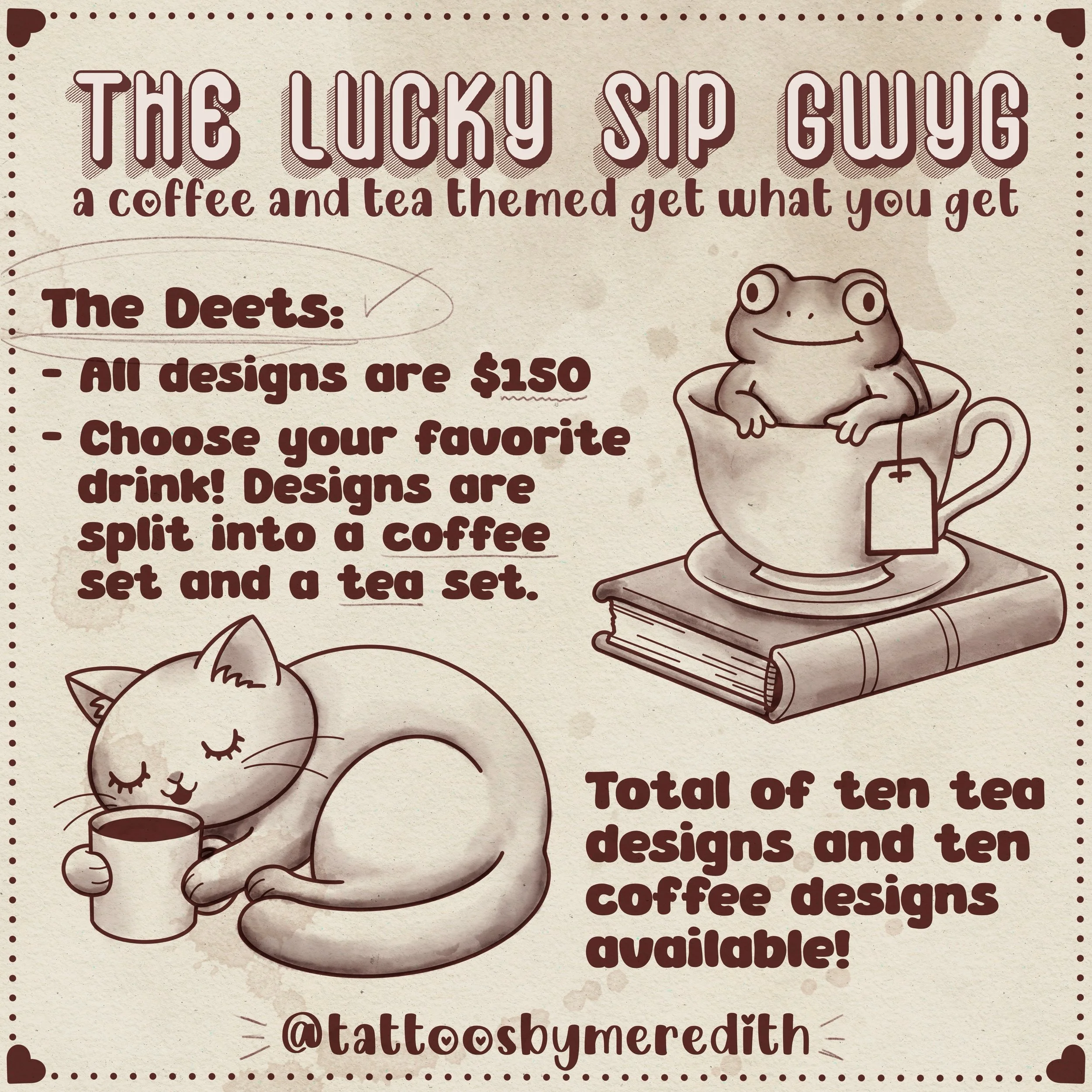 The new GWYG launch is live!! 🥳 Swipe to check my cuties with their teas and coffee 🫖☕️💕 

There is a booking link in my bio and my website. 🐶 

@luckygoosetattoo 🍵