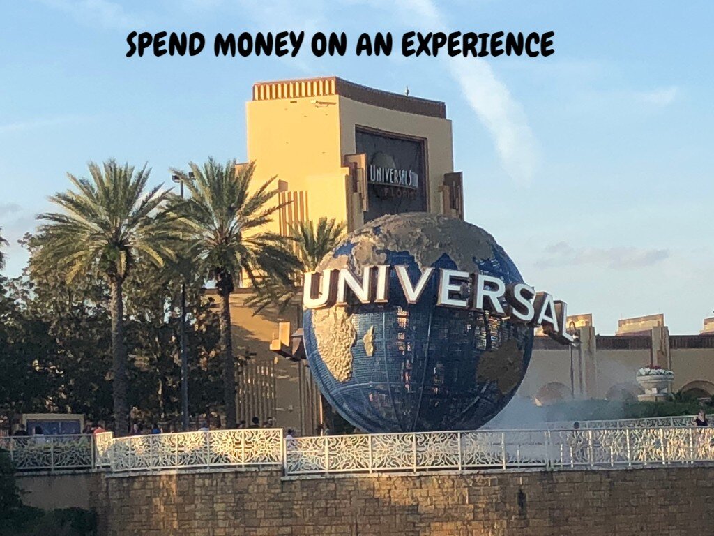 Spend money on an experience