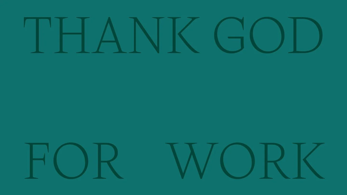 This Sunday, we're beginning a new once-a-month series: Thank God for Work. The vocations represented within our church community span a variety of industries, and we want to highlight them through panel interviews! This will be an opportunity to hea