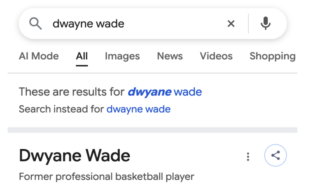 A Google search for "dwayne wade", which is corrected to "dwyane wade"