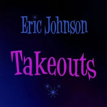 EricJohnson-Takeouts-350.jpg