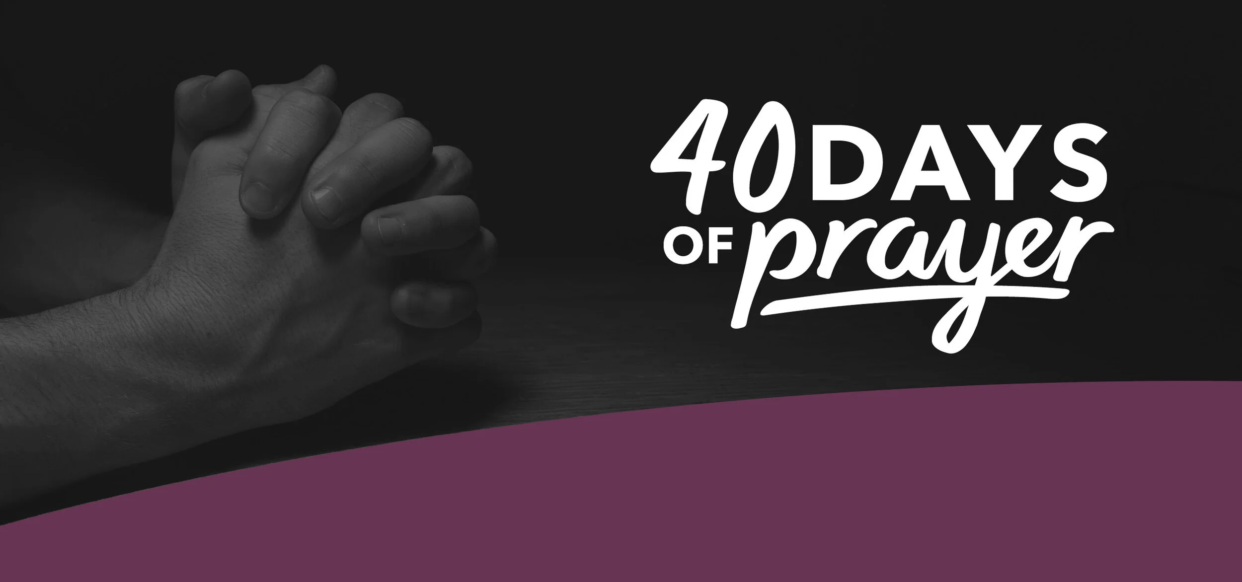 40 Days of Prayer Blank Header.jpg