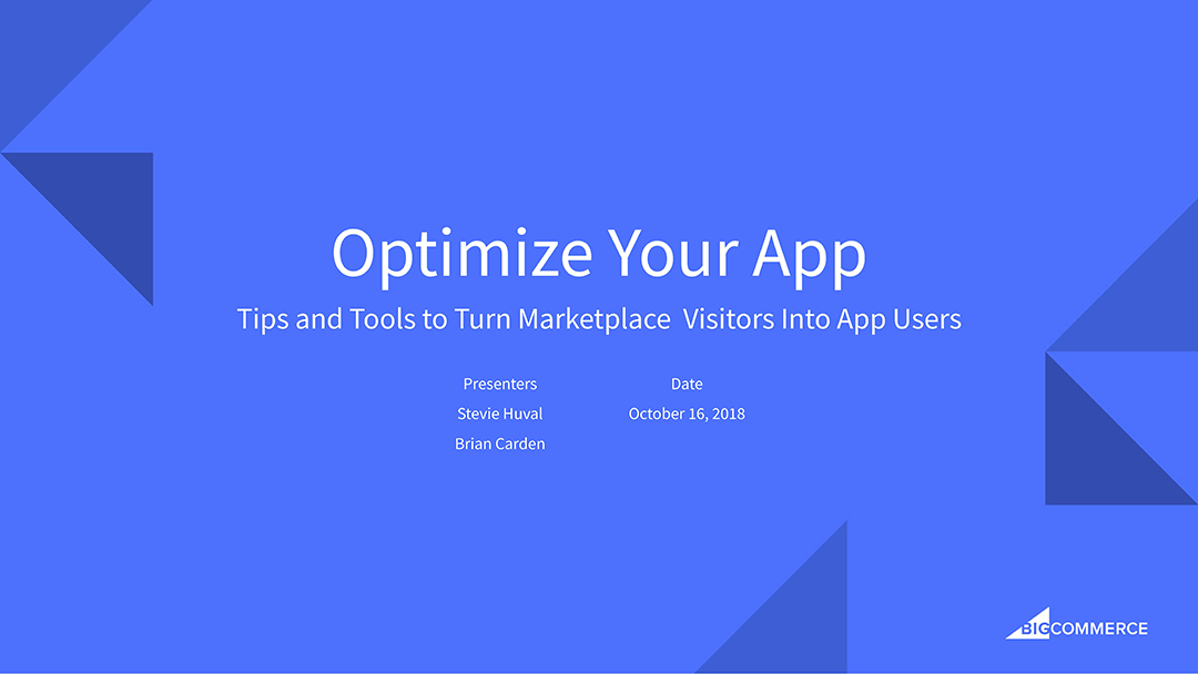 Copy of Optimize your App - Stevie Huval, Brian Carden_Page_01.png