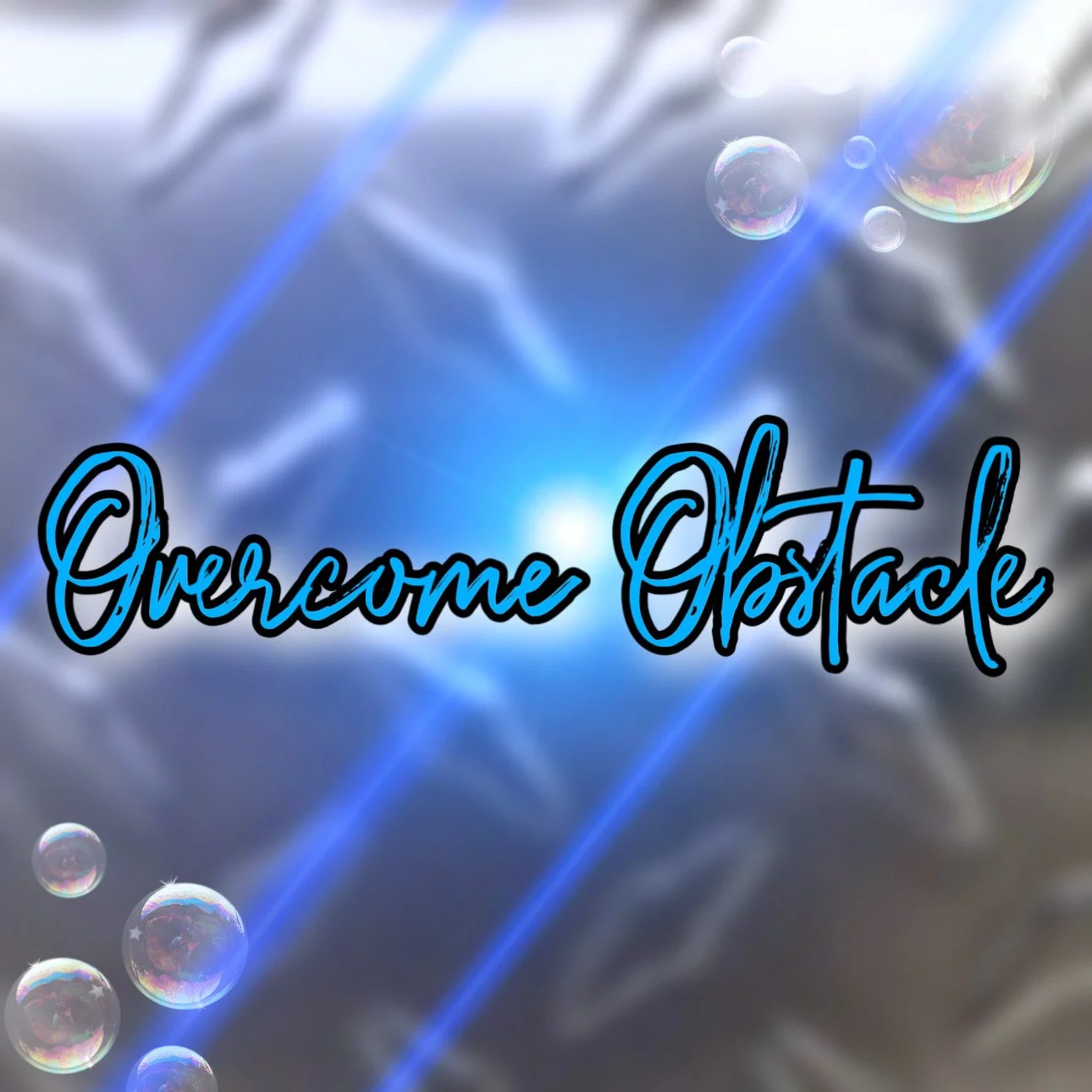 Overcoming Obstacle Incantation