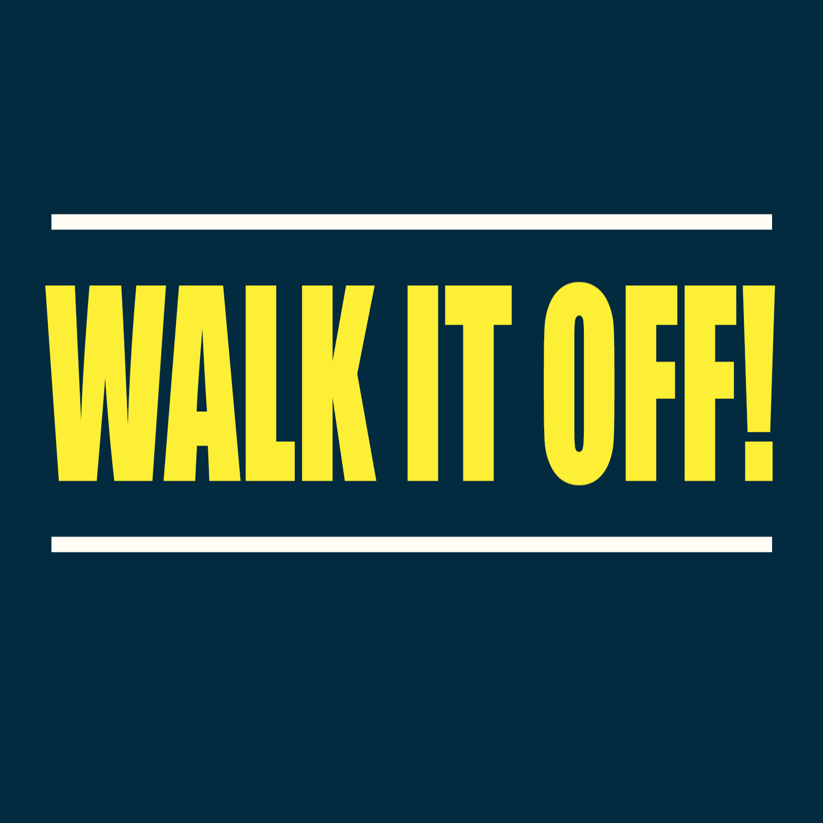 Walk It Off!