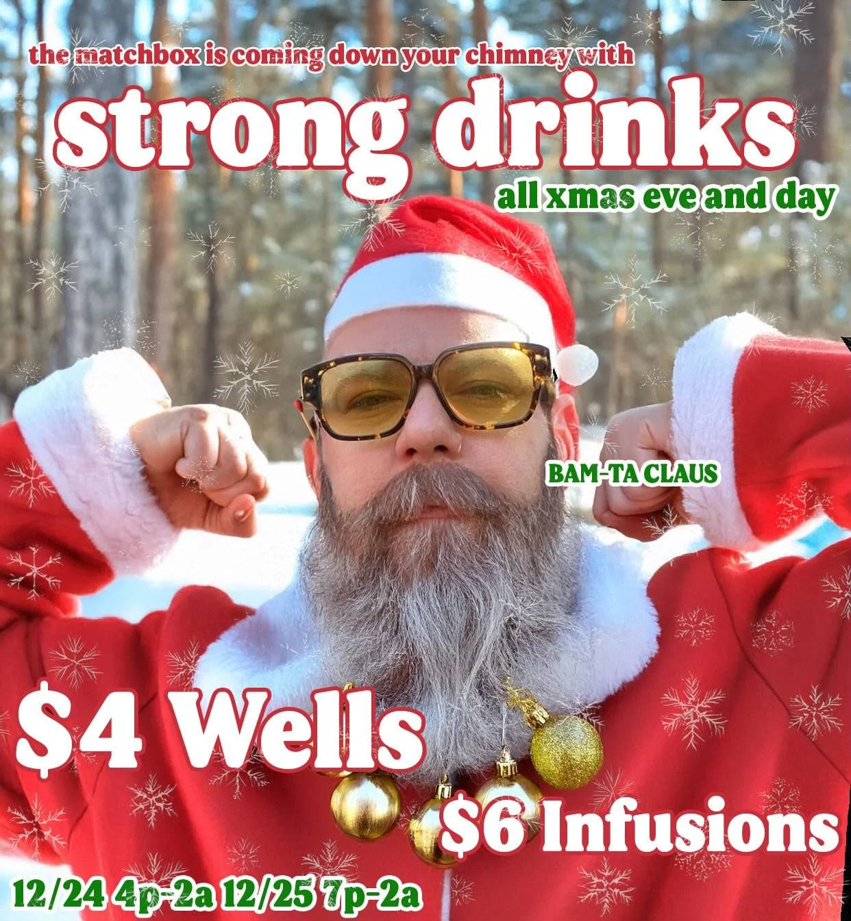 Naughty or nice, you&rsquo;re welcome to get ripped at the box. The next two nights enjoy some great deals and make sure to tell ol Bamta Claus what you want for a present. He won&rsquo;t give it to you but he&rsquo;s a great listener. Love you and c