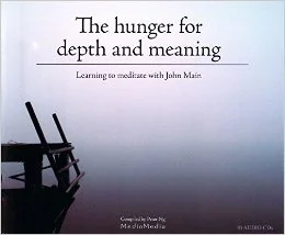 The Hunger for Depth and Meaning - Audio CD