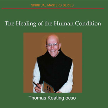 The Healing of the Human Condition - Audio CD