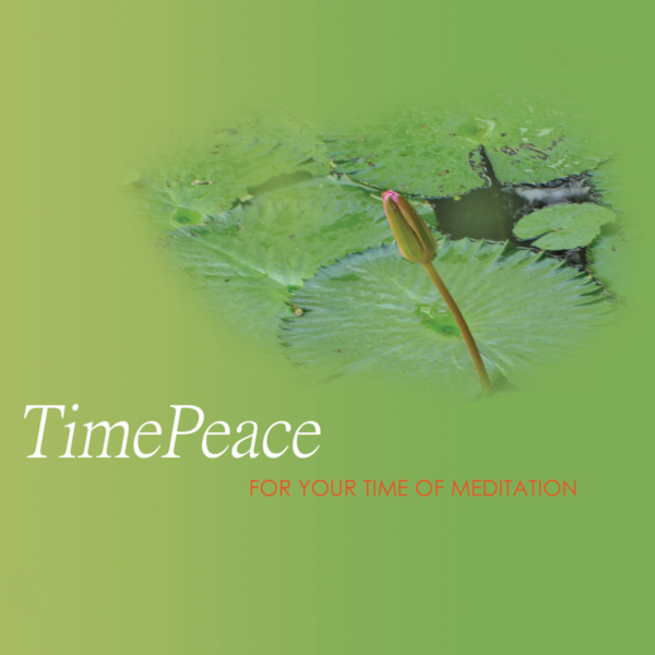 TimePeace: For Your Time of Meditation - Audio CD