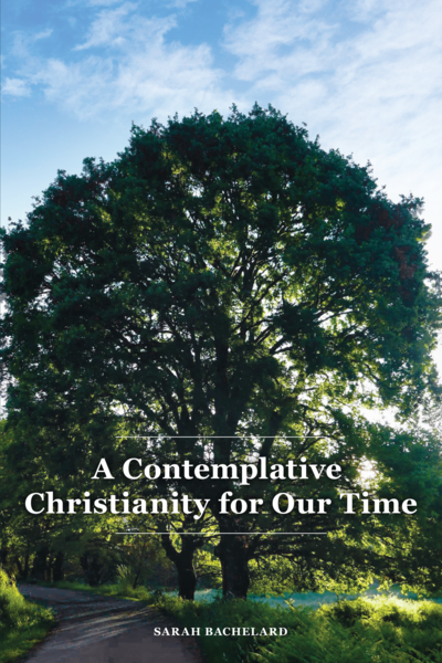 ContemplativeChristianityOurTimeSarahBachelard_grande.png