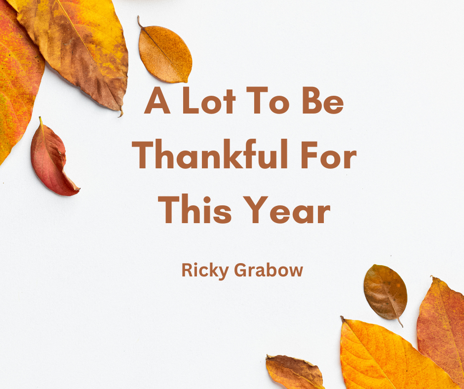 A Lot To Be Thankful For This Year