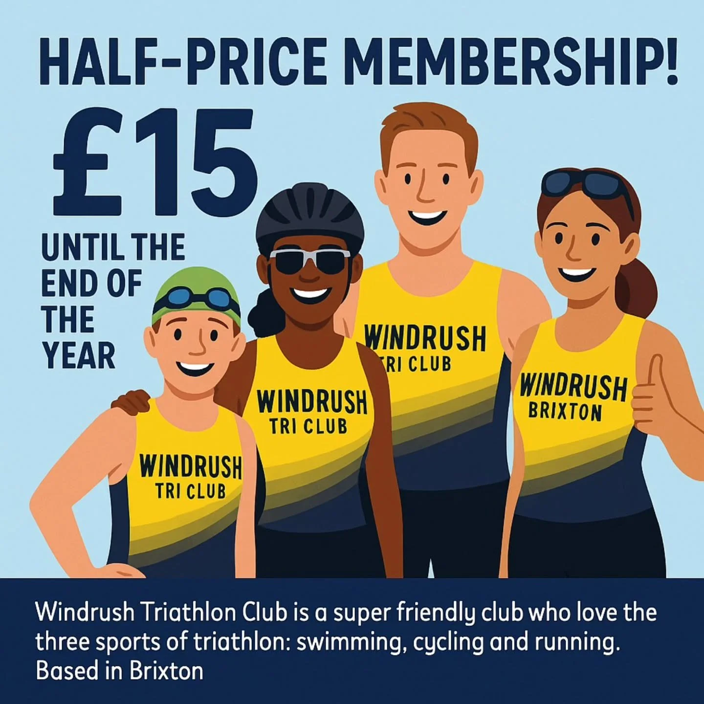 🏊&zwj;♂️🚴&zwj;♀️🏃&zwj;♂️ HALF-PRICE MEMBERSHIP! 🎉**

Join **Windrush Triathlon Club** for just **&pound;15** until the end of the year!
That&rsquo;s **50% OFF** our usual membership &ndash; perfect timing to swim, bike, run, and have fun with a *