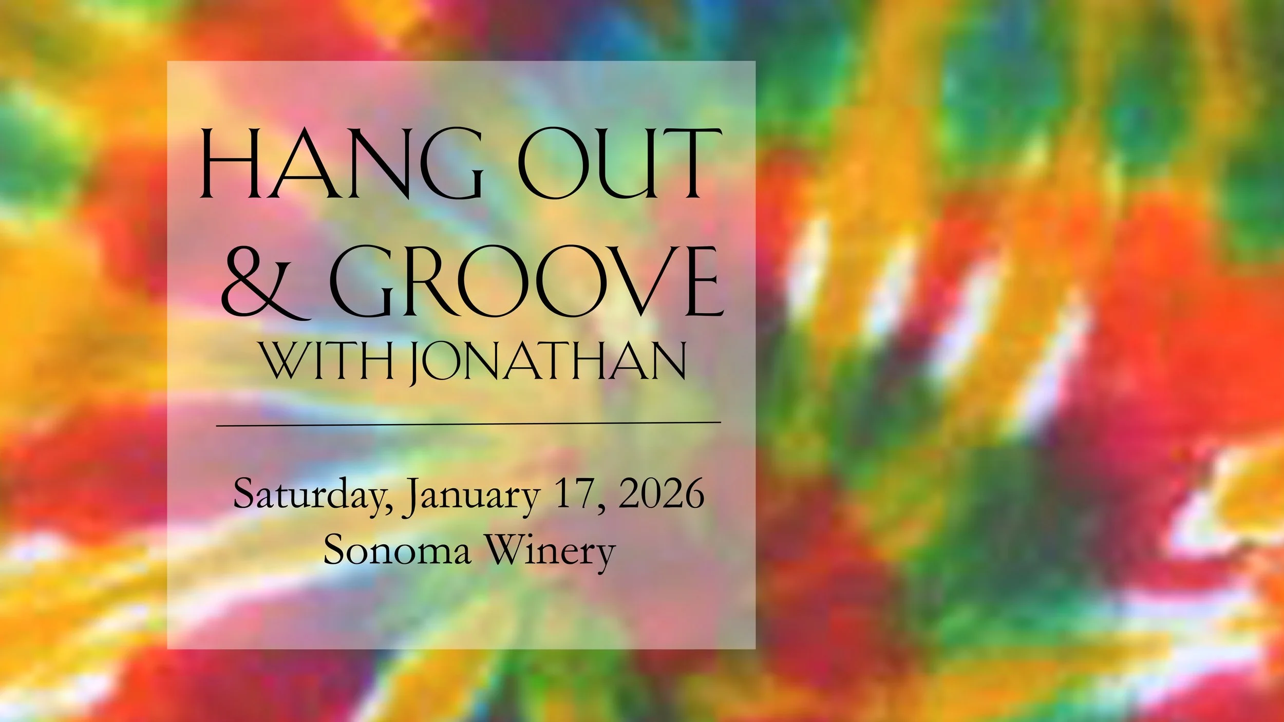 Hang Out &amp; Groove with Jonathan