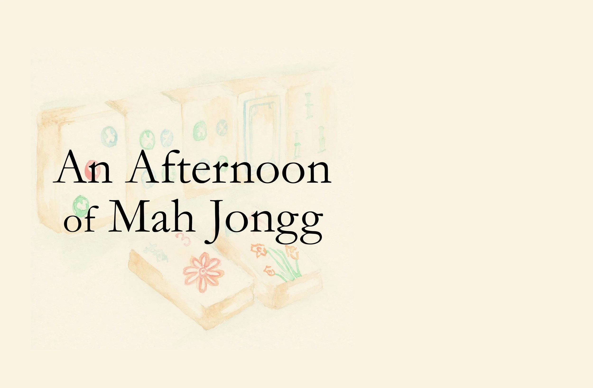 An Afternoon of Mah Jongg