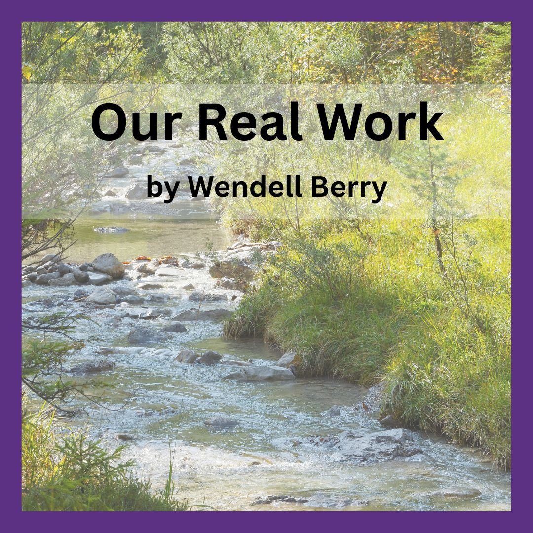 Our Real Work