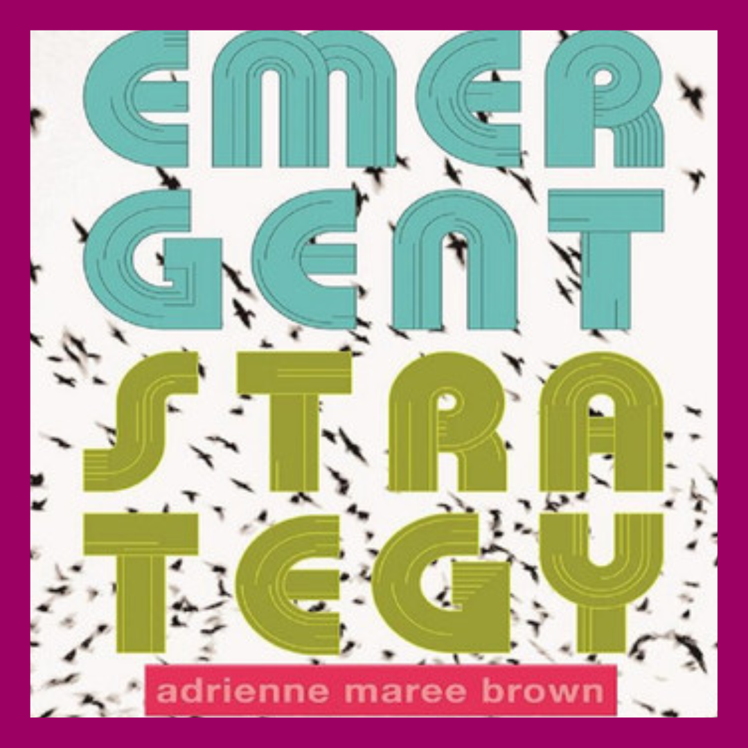 Emergent Strategy