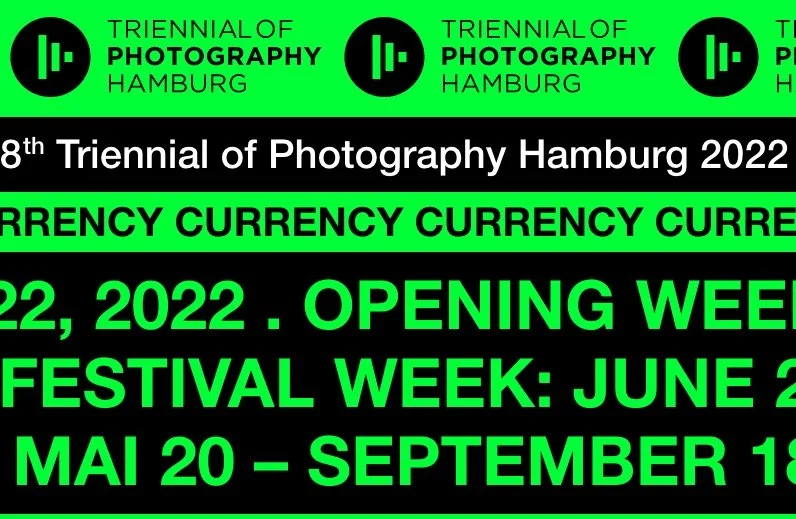Group Exhibition. Currency - Triennial of Photography Hamburg 2022 