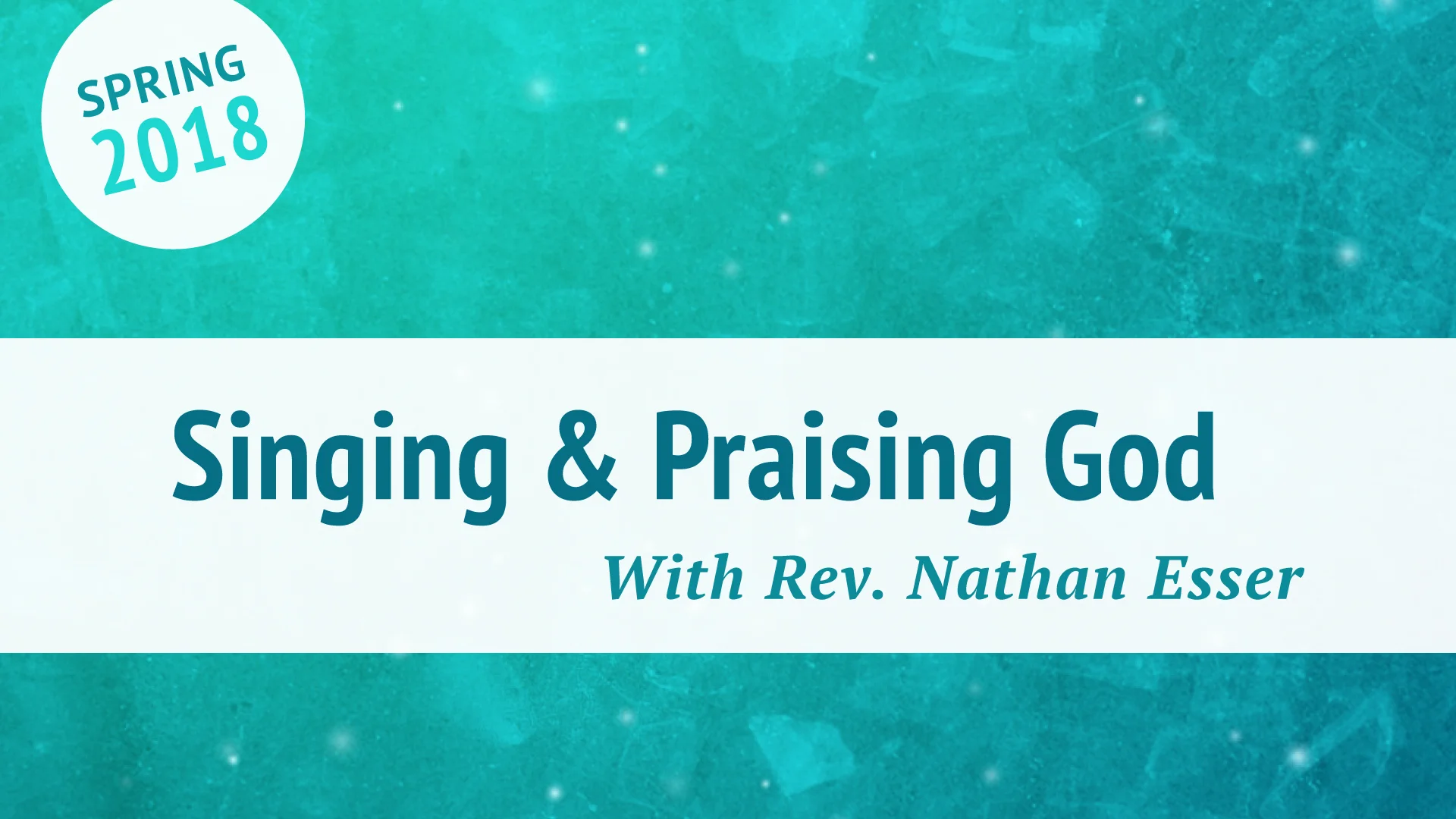 Singing and Praising God