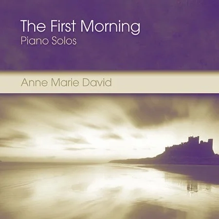The First Morning: Piano Solos