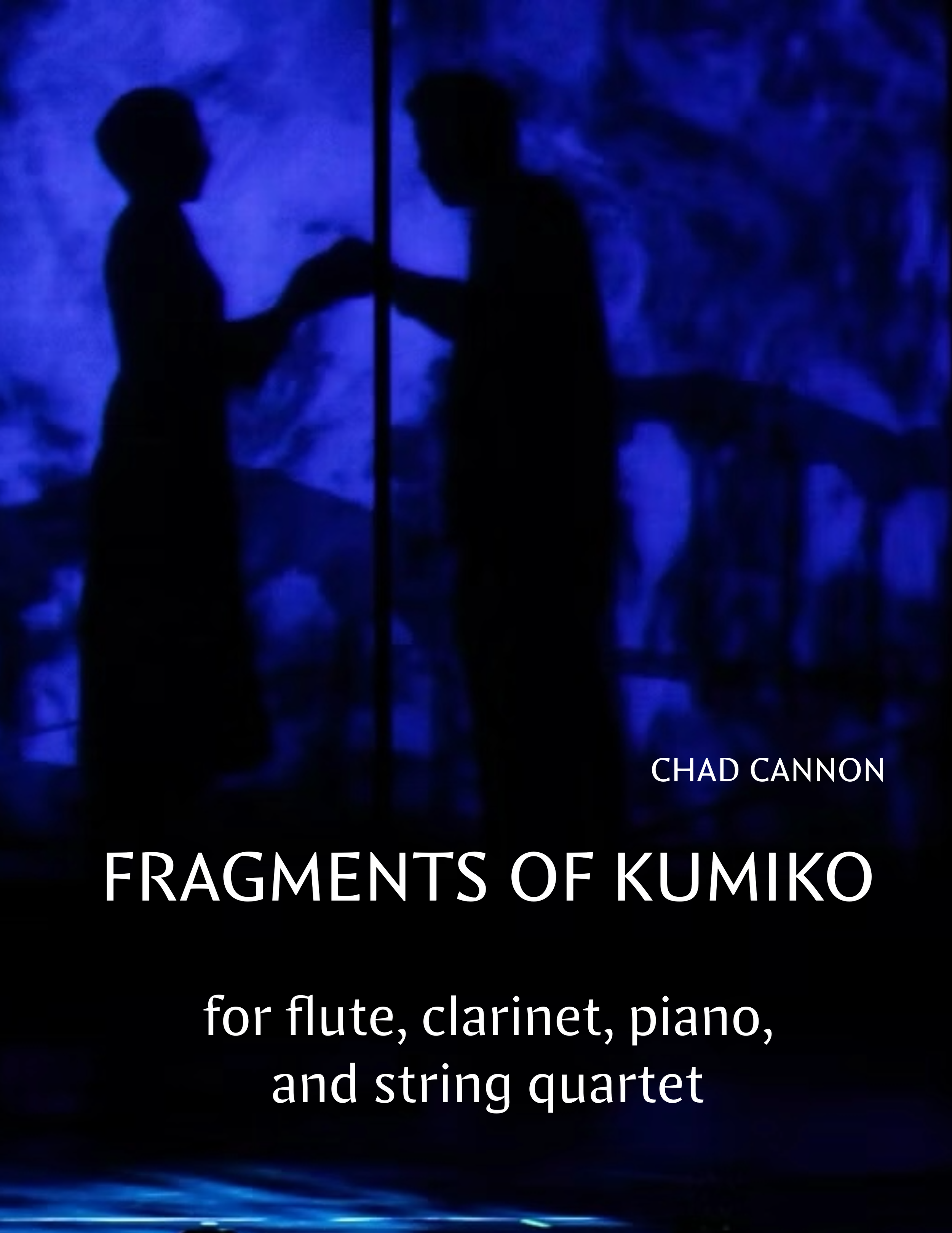 Fragments of Kumiko - Flute, Clarinet, Piano with String Quartet (PDF)