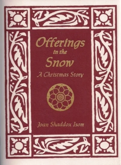 Offerings in the Snow