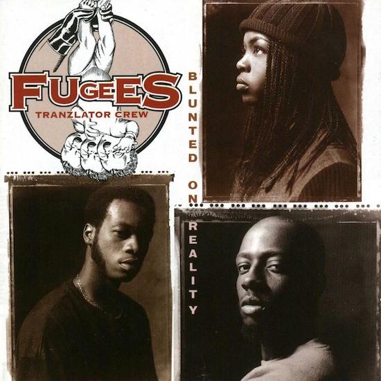 Fugees "Blunted on Reality" - Executive Produced, Engineered, Mixed, Remixed