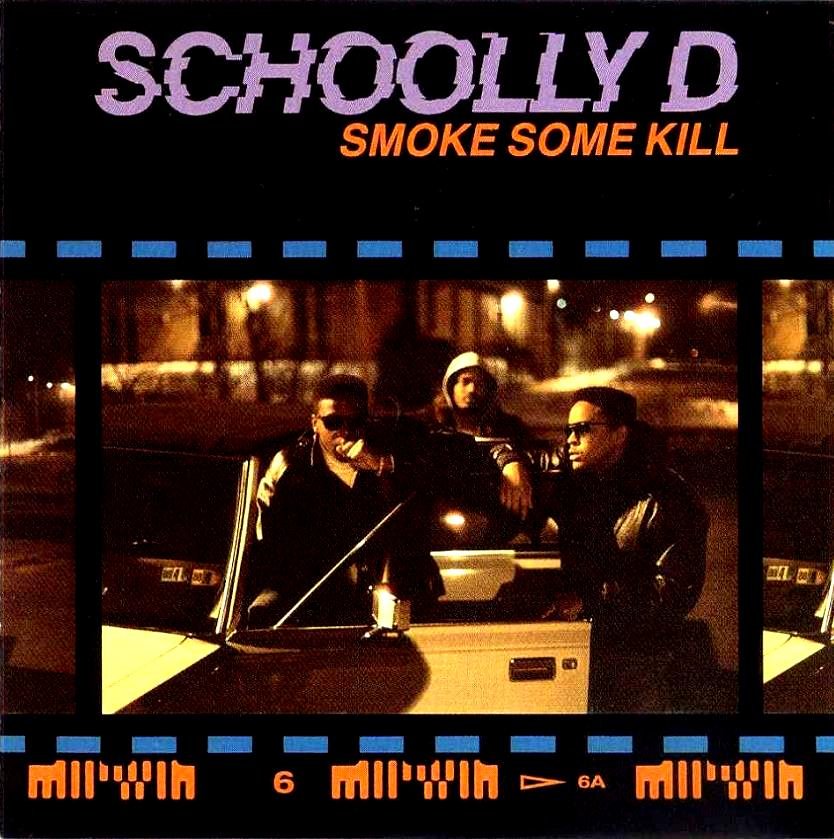 Schoolly D "Smoke Some Kill" - Engineer, Mixer