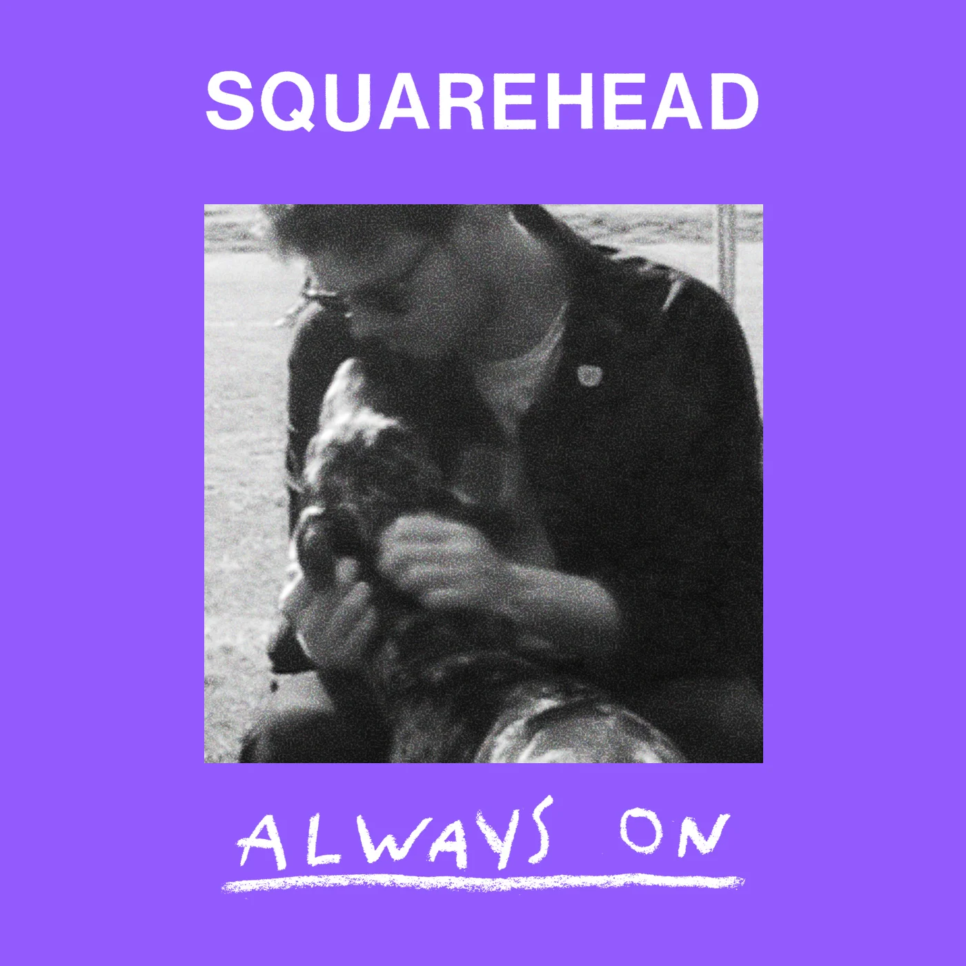 Squarehead - Always On.jpg