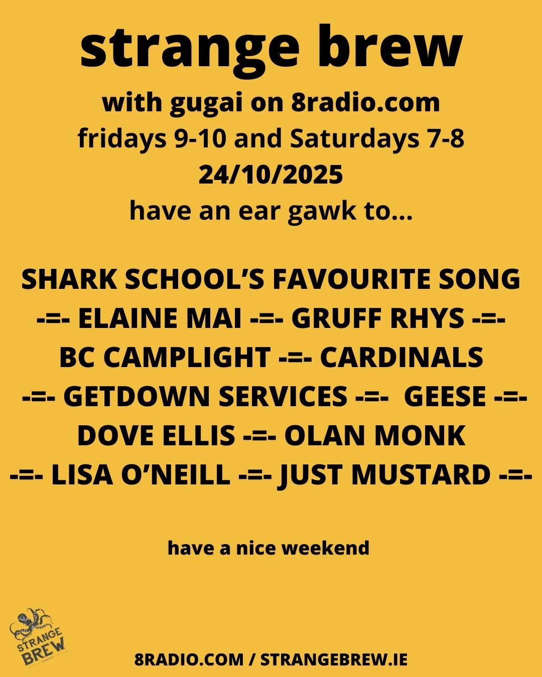 I have a chat to Shark School this week and chaos ensues! If you&rsquo;re in Dublin on Saturday, check out Elaine Mai in the Button Factory with a load of special guests. Tickets for Gruff Rhys&rsquo; two Irish shows in January are on sale now. New E