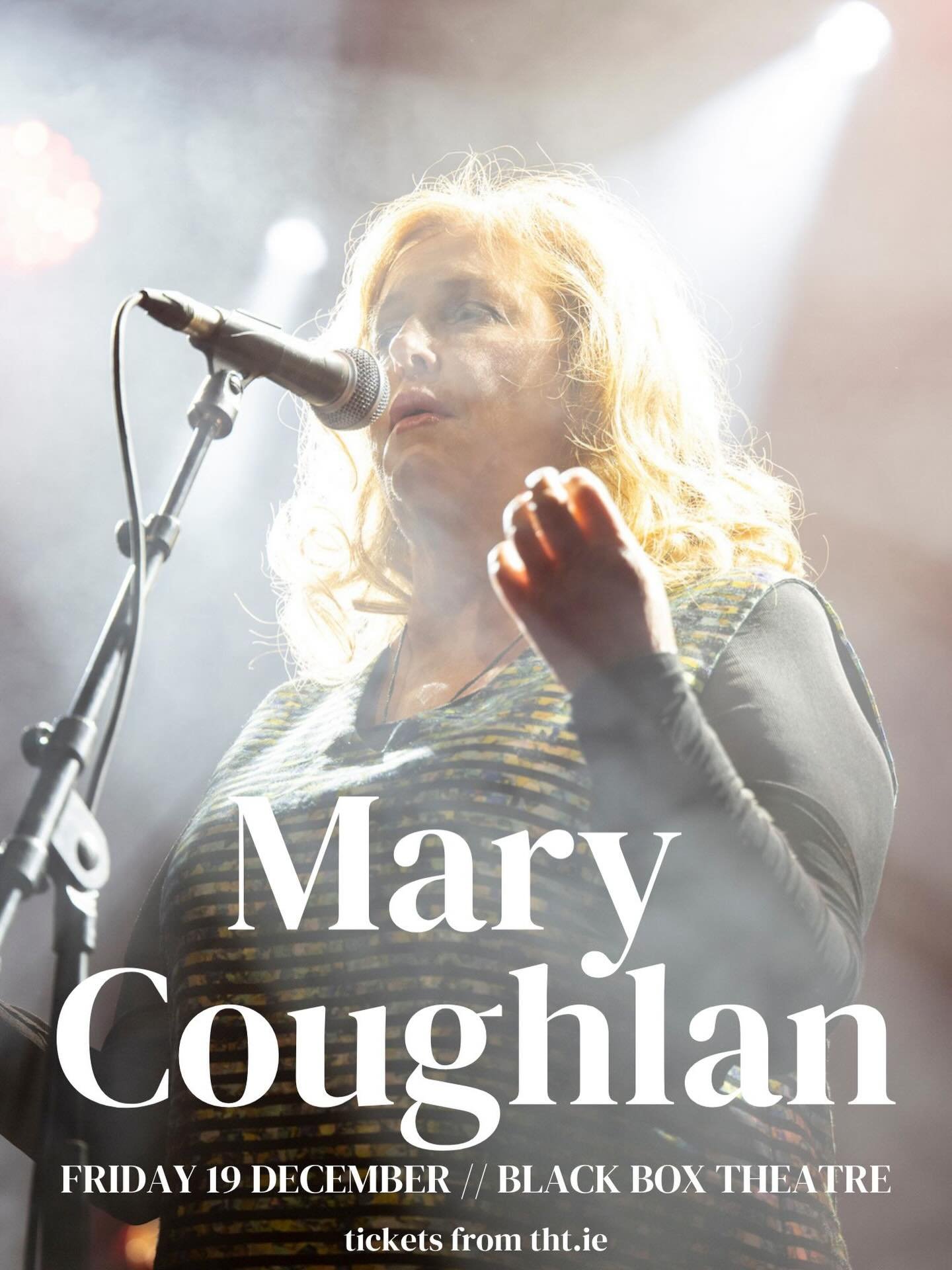 Join Mary Coughlan at the Black Box this Friday night - last few tickets available at tht.ie