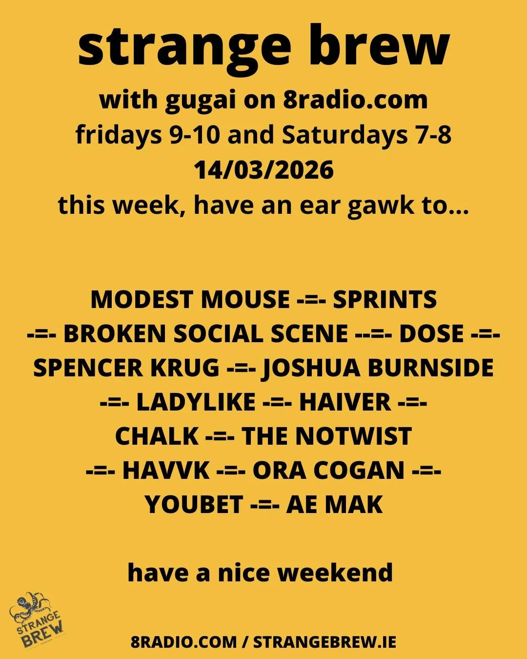 This week - new singles from Modest Mouse, youbet, Broken Social Scene, Dose, Havvk, AE Mak and that beautiful solo piano version of I&rsquo;ll Believe In Anything by Spencer Krug. The long awaited album from Ora Cogan is here and worth the wait - do