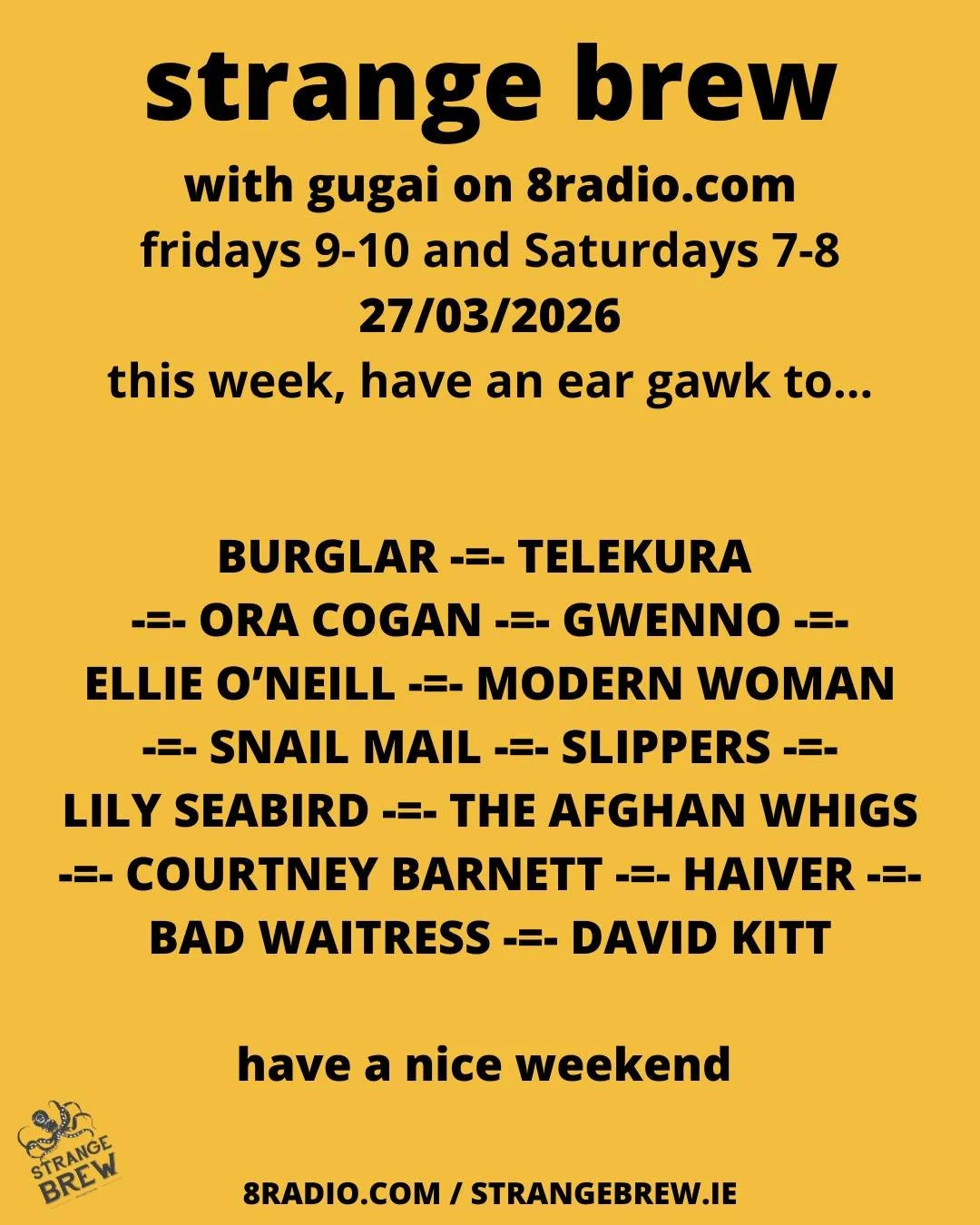 Ora Cogan is playing the R&oacute;is&iacute;n tonight - don&rsquo;t miss it!! Also, Burglar &amp; Telekura are playing before the Nialler9 Indie Sleaze Night on Saturday. Monster will be there doing drinks and they&rsquo;ll have a tattoo artist in th