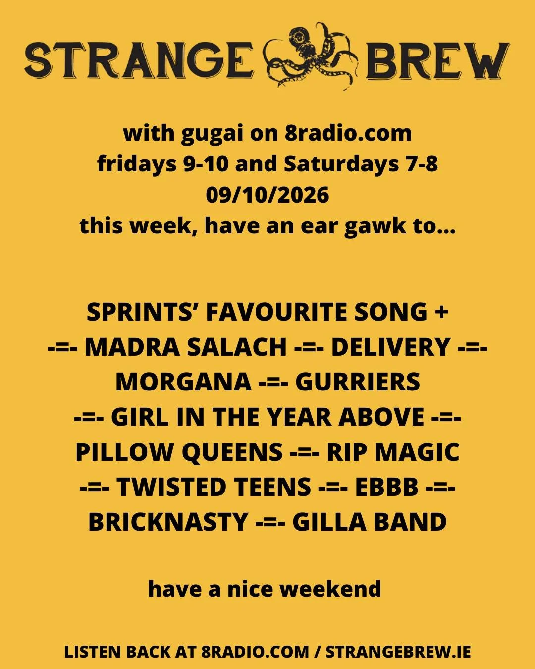 SPRINTS reveal their plans for their long overdue holiday, and do a reasonable Michael D Higgins impression. Morgana&rsquo;s superb new album is out - don&rsquo;t miss the December shows. Madra Salach announce their new album with a brand new single.