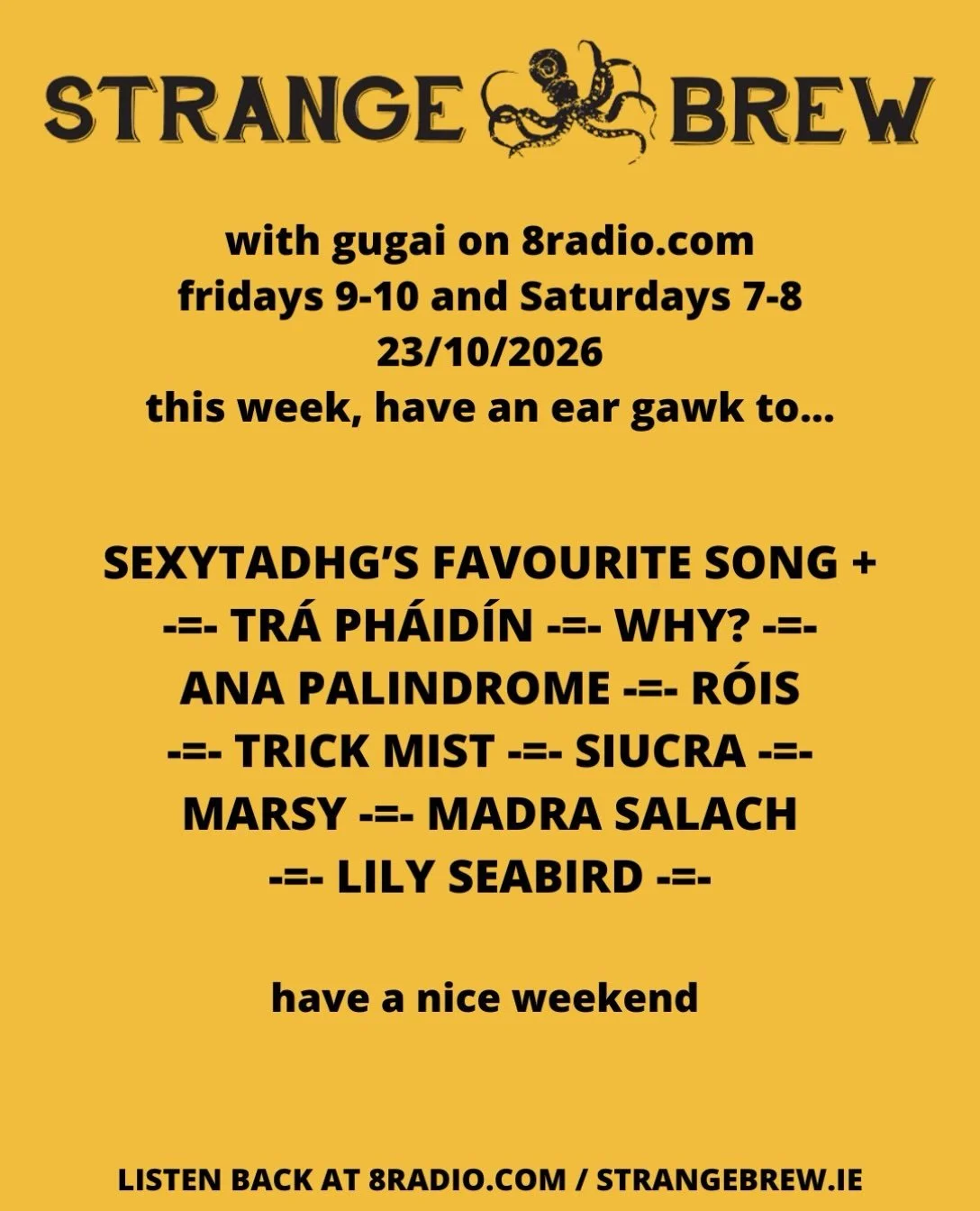 The inimitable SexyTadhg goes for a full on banger with his choice of song this week. It&rsquo;s the perfect start to your bank holiday weekend. New single from Ani Palindrome, along with something off the excellent new album from label mates Tr&aacu
