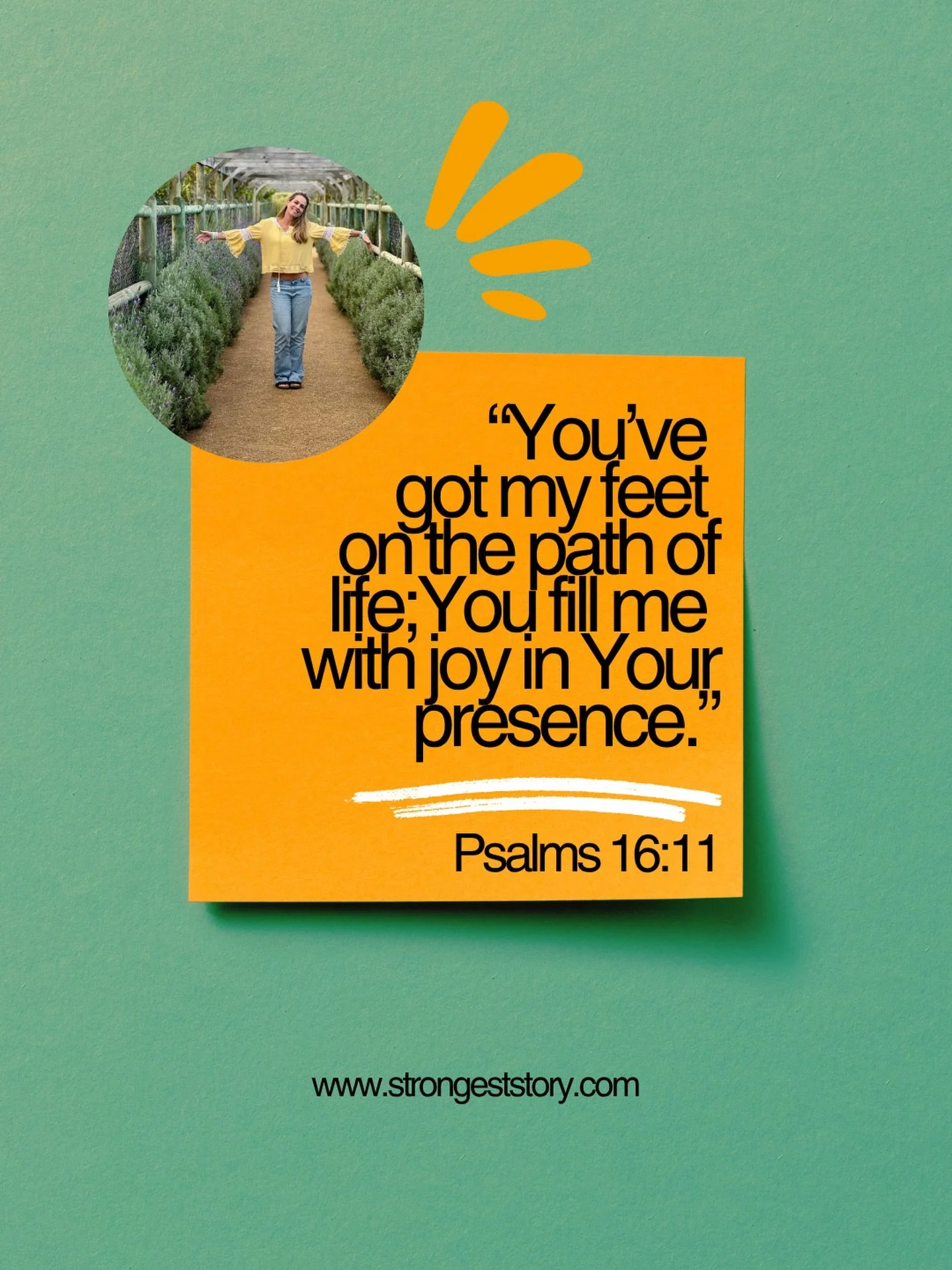 When you go through deep waters, I will be with you. I will set your feet on the path of life.