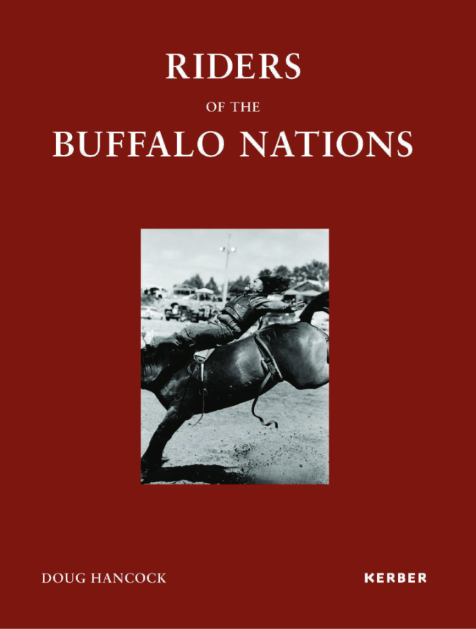 Riders of the Buffalo Nations by Doug Hancock
