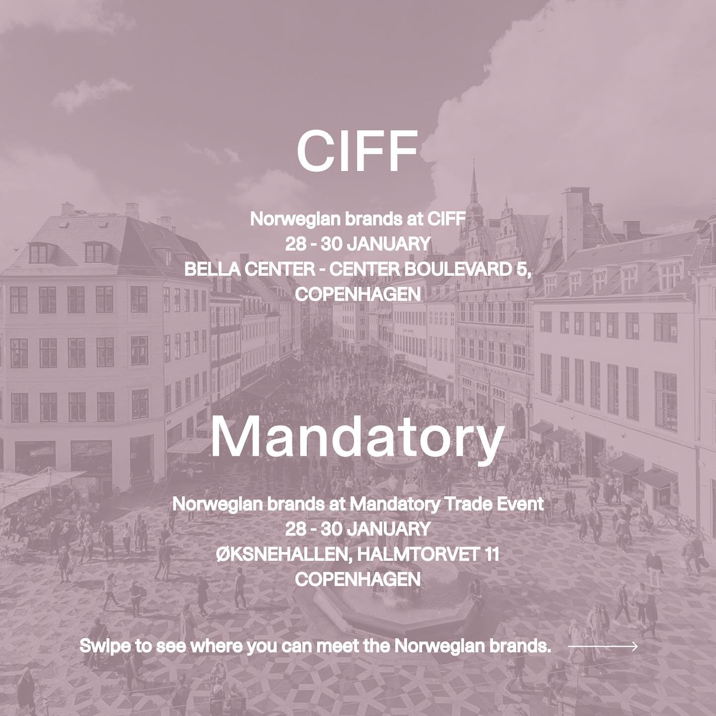 Here is an overview of Norwegian brands at this year&rsquo;s @ciffdk and @mandatorycph 28.-30. january. Swipe to see where ypu can meet them👉🏼