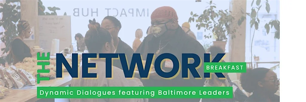 The Network Breakfast: Community as Power - Baltimore Beat