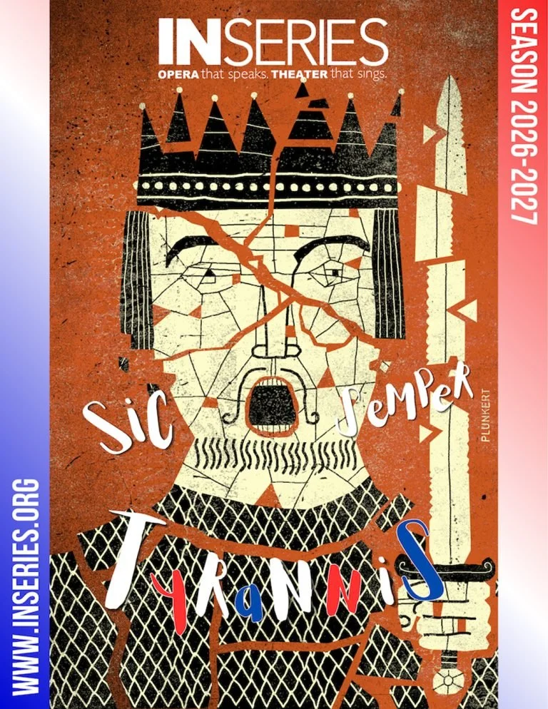 IN Series Announces 2026-27 Season, Sic Semper Tyrannis - MD Theatre Guide