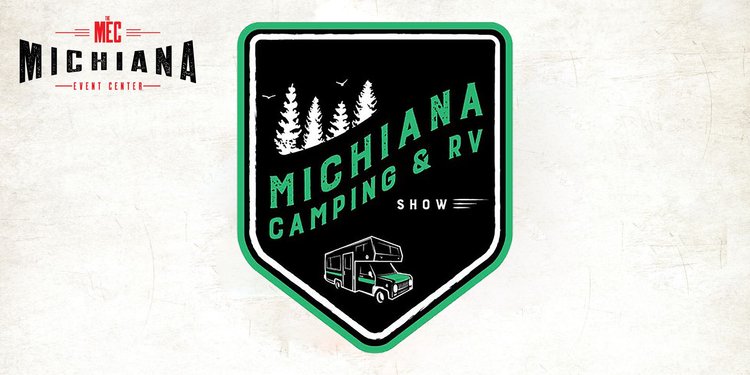 Michiana Camping & RV Show — The Michiana Event Center