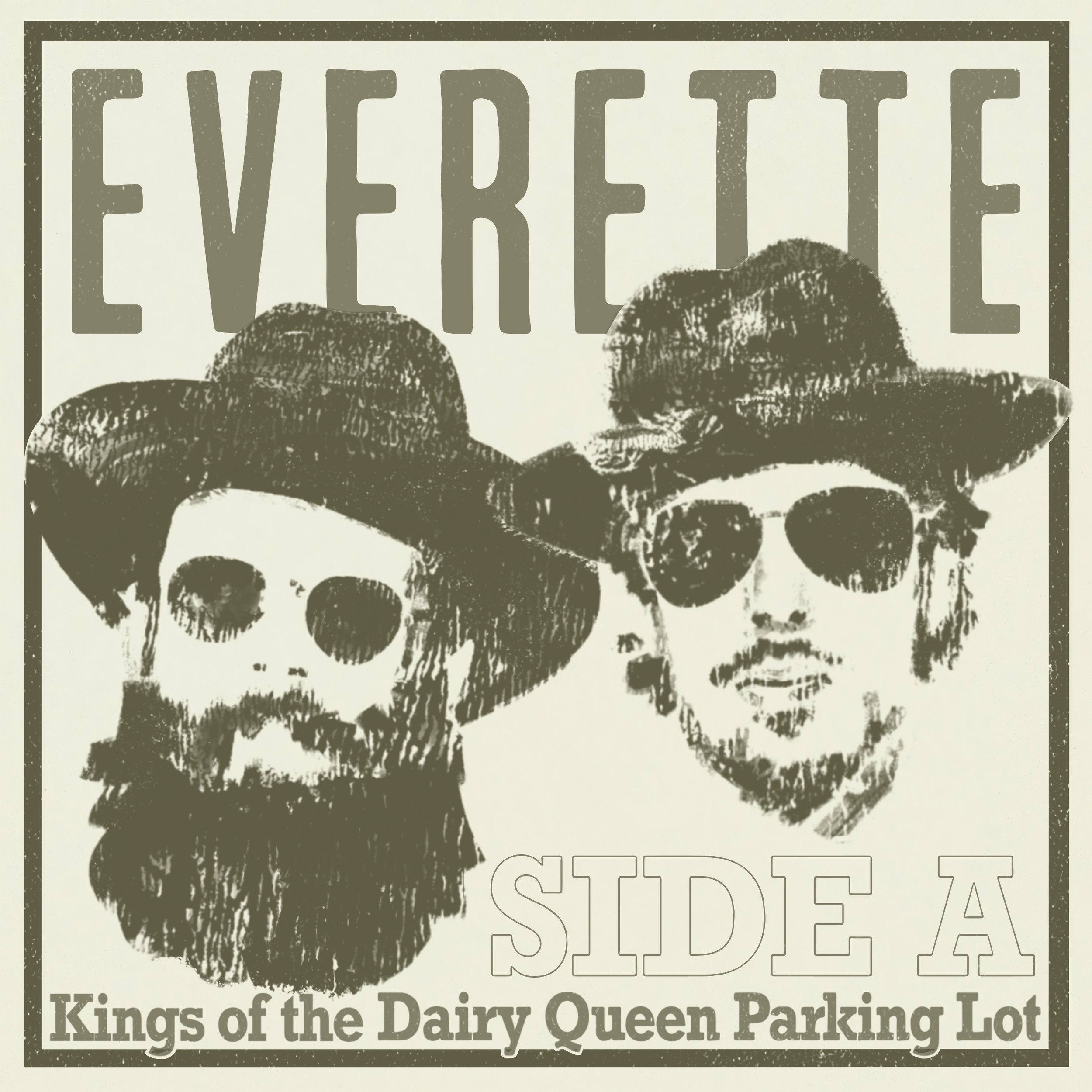 EVERETTE - Kings of the Dairy Queen Parking Lot - Side A